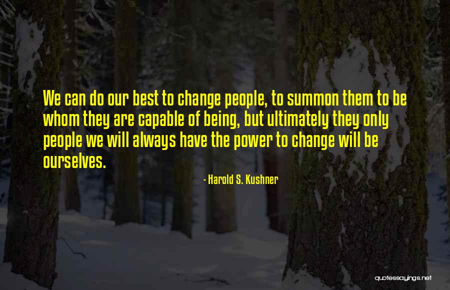 Unpublished Magazine Quotes By Harold S. Kushner Unpublished Magazine Quotes By Harold S. Kushner