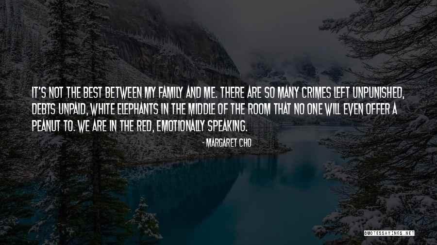 Unpunished Crimes Quotes By Margaret Cho Unpunished Crimes Quotes By Margaret Cho
