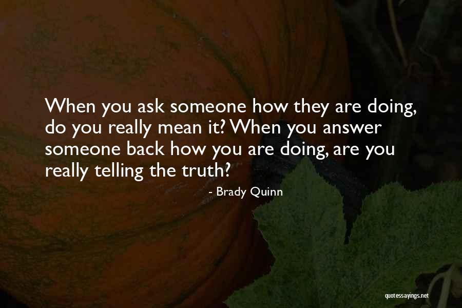 Unpurged Crawfish Quotes By Brady Quinn Unpurged Crawfish Quotes By Brady Quinn