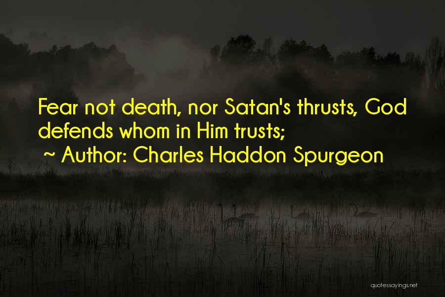 Unputtaball Quotes By Charles Haddon Spurgeon