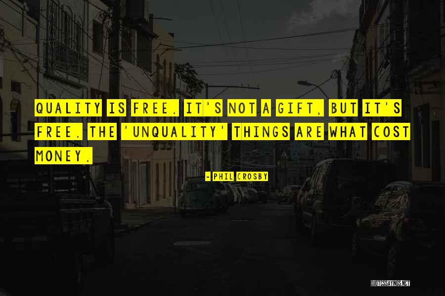 Unquality Quotes By Phil Crosby Unquality Quotes By Phil Crosby