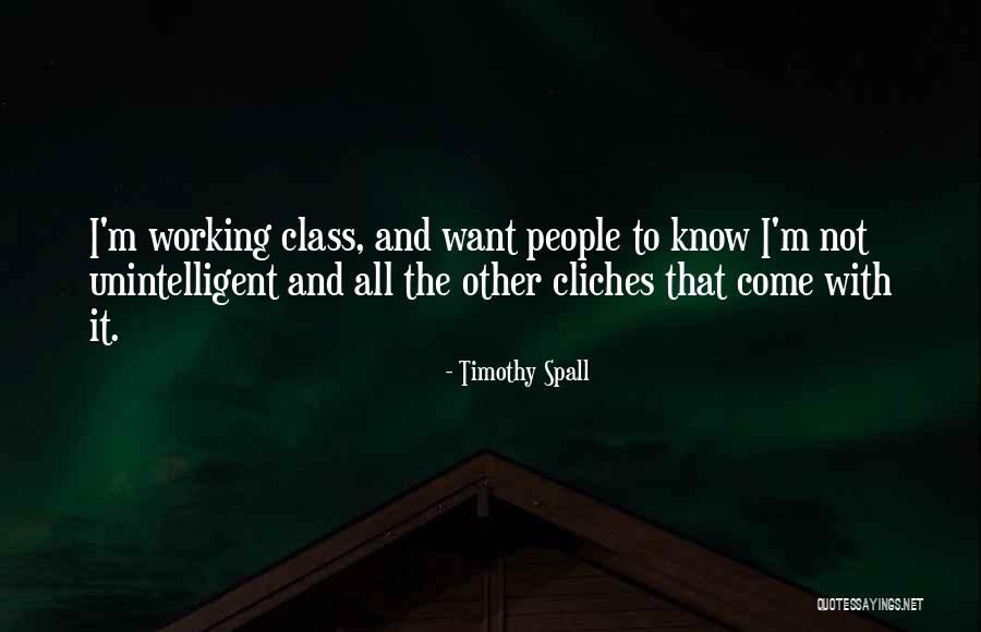 Unquam Pastillas Quotes By Timothy Spall Unquam Pastillas Quotes By Timothy Spall