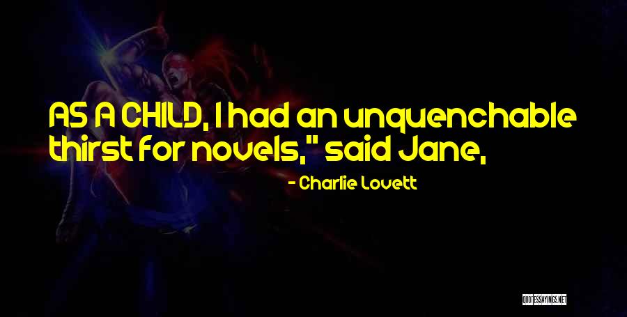 Unquenchable Quotes By Charlie Lovett