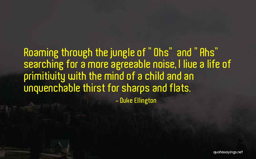 Unquenchable Quotes By Duke Ellington