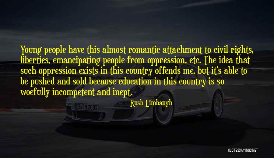 Unquenched Love Quotes By Rush Limbaugh Unquenched Love Quotes By Rush Limbaugh