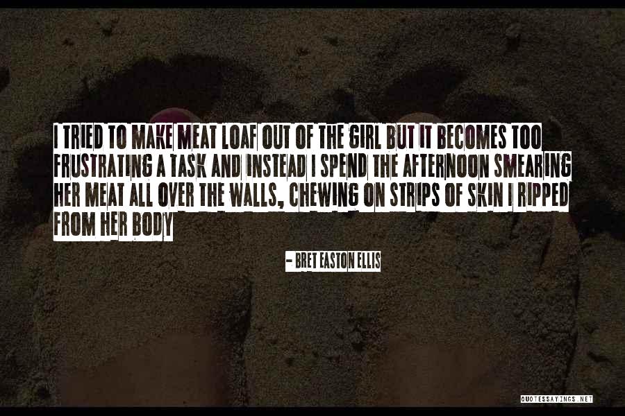 Unquenched Thirst Quotes By Bret Easton Ellis Unquenched Thirst Quotes By Bret Easton Ellis