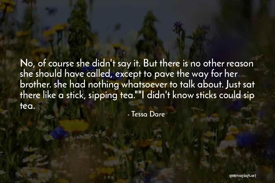 Unquestionability Quotes By Tessa Dare Unquestionability Quotes By Tessa Dare