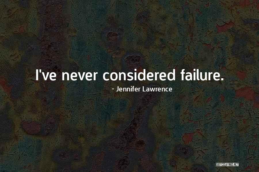 Unquestioned Belief Quotes By Jennifer Lawrence Unquestioned Belief Quotes By Jennifer Lawrence