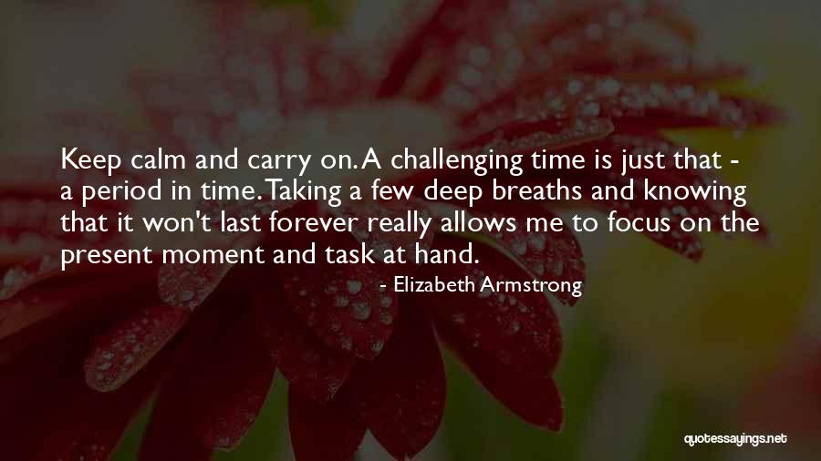 Unquestioning Love Quotes By Elizabeth Armstrong Unquestioning Love Quotes By Elizabeth Armstrong