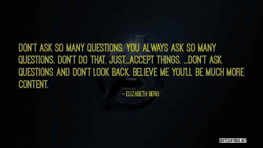 Unracist Quotes By Elizabeth Berg Unracist Quotes By Elizabeth Berg