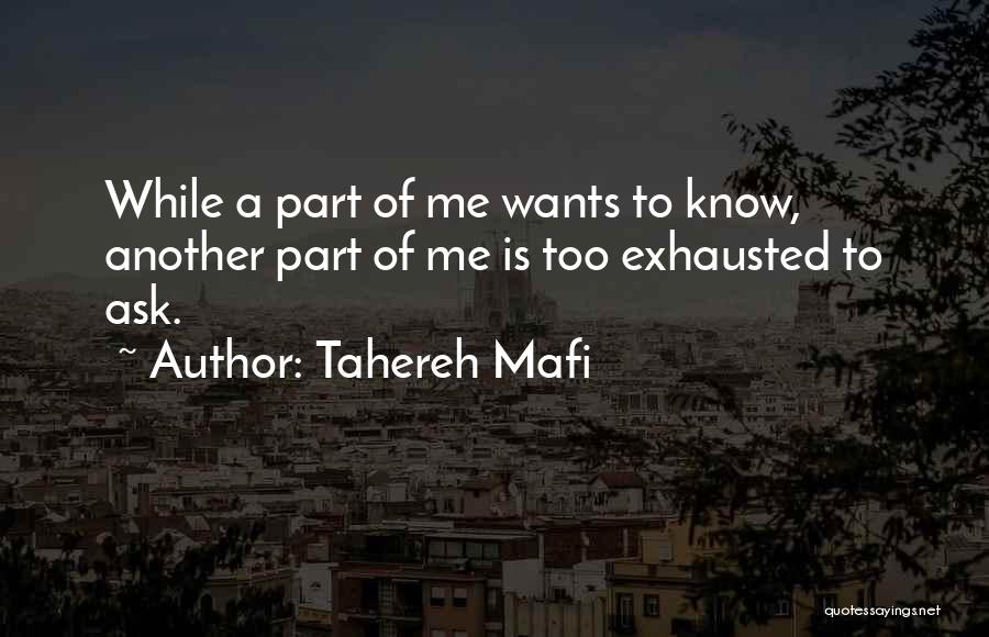 Unravel Me Quotes By Tahereh Mafi