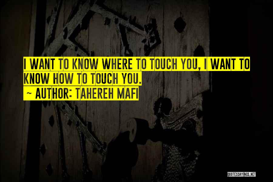 Unravel Me Quotes By Tahereh Mafi