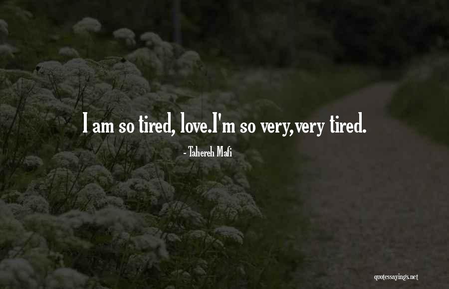 Unravel Me Tahereh Mafi Quotes By Tahereh Mafi