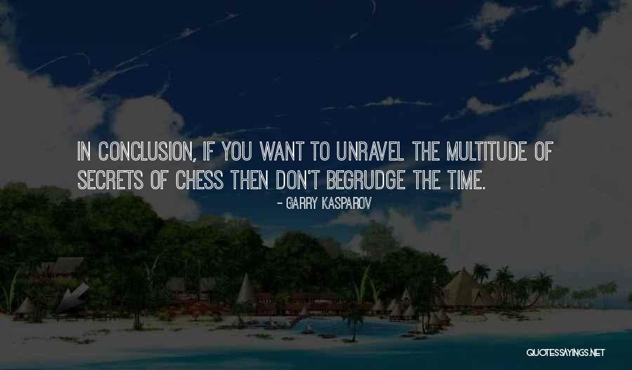 Unravel Quotes By Garry Kasparov Unravel Quotes By Garry Kasparov
