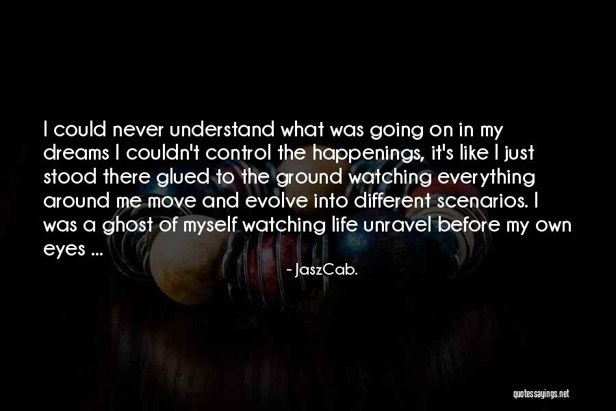 Unravel Quotes By JaszCab. Unravel Quotes By JaszCab.