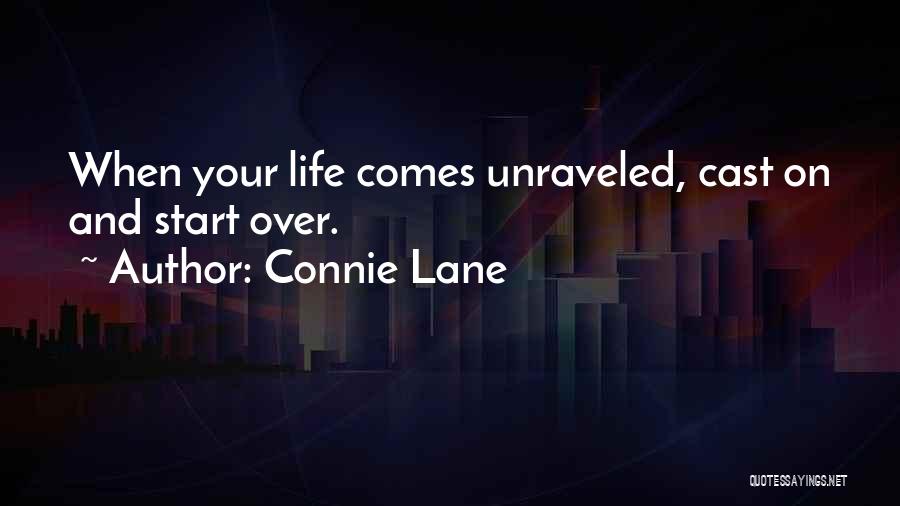 Unraveled Quotes By Connie Lane