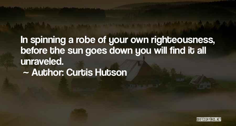 Unraveled Quotes By Curtis Hutson