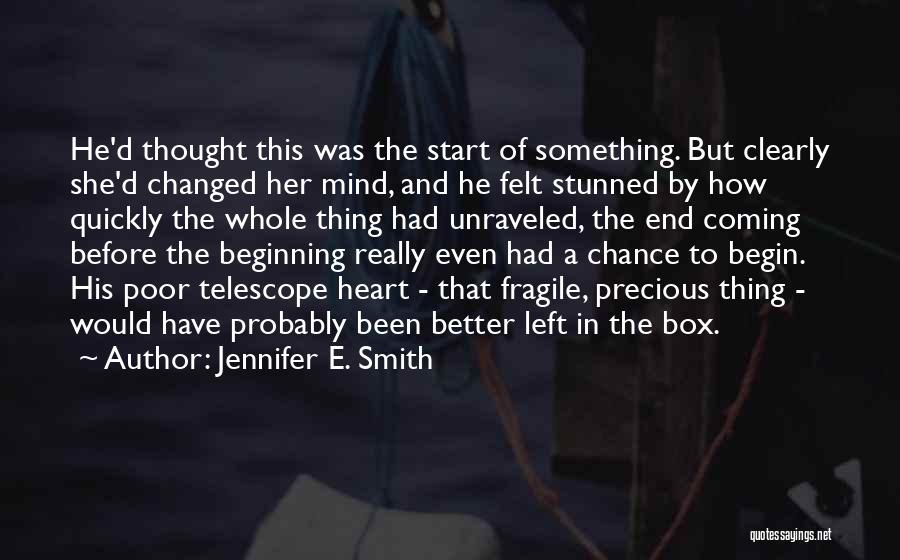 Unraveled Quotes By Jennifer E. Smith