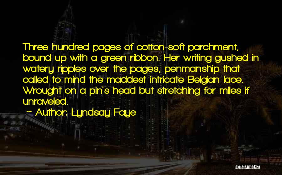 Unraveled Quotes By Lyndsay Faye