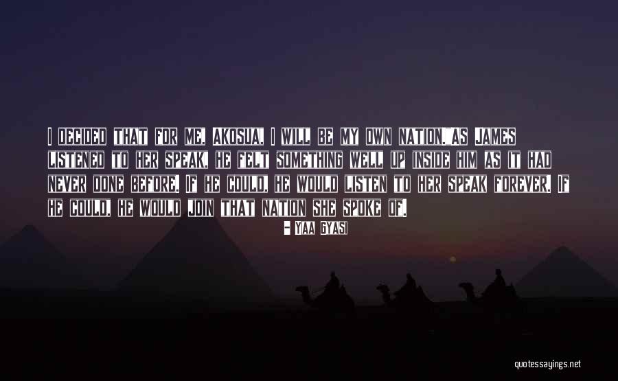 Unreachable Famous Quotes By Yaa Gyasi Unreachable Famous Quotes By Yaa Gyasi