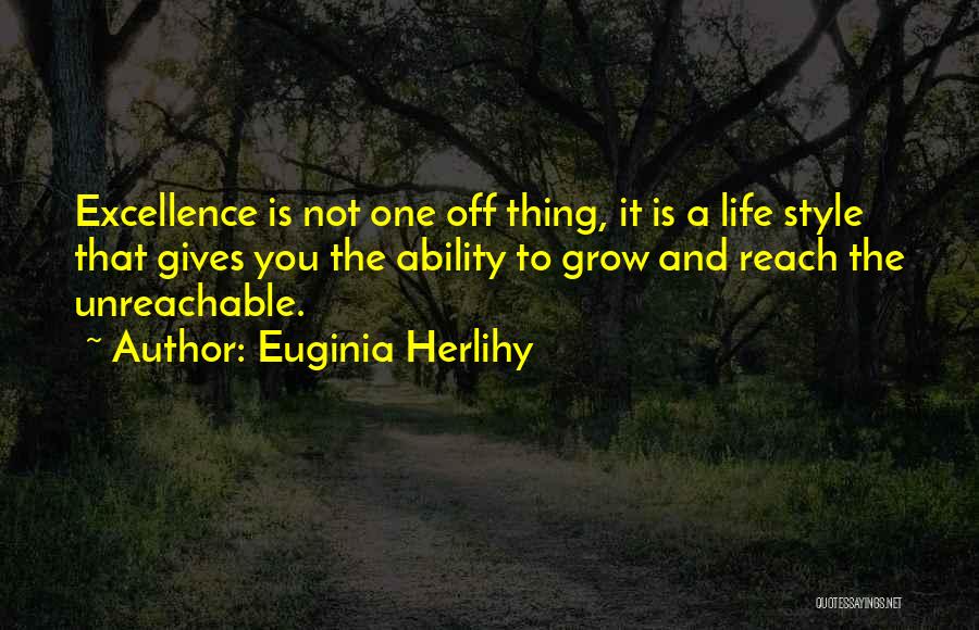 Unreachable Quotes By Euginia Herlihy