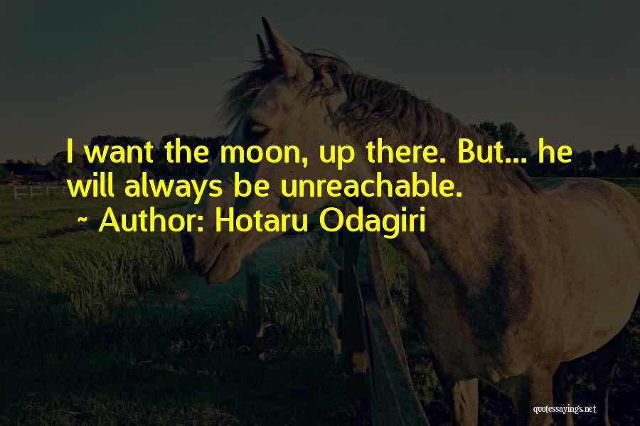 Unreachable Quotes By Hotaru Odagiri