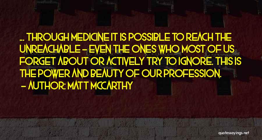 Unreachable Quotes By Matt McCarthy