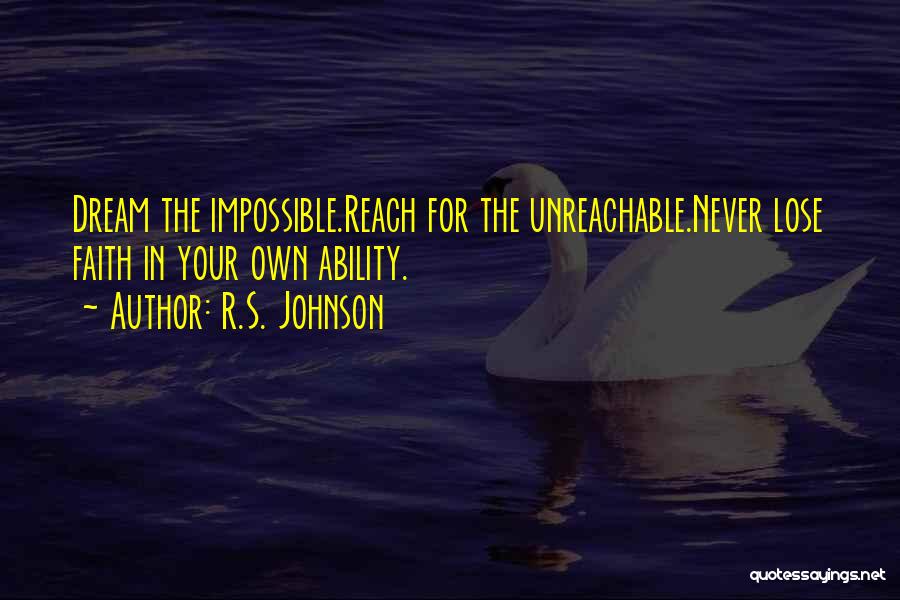 Unreachable Quotes By R.S. Johnson