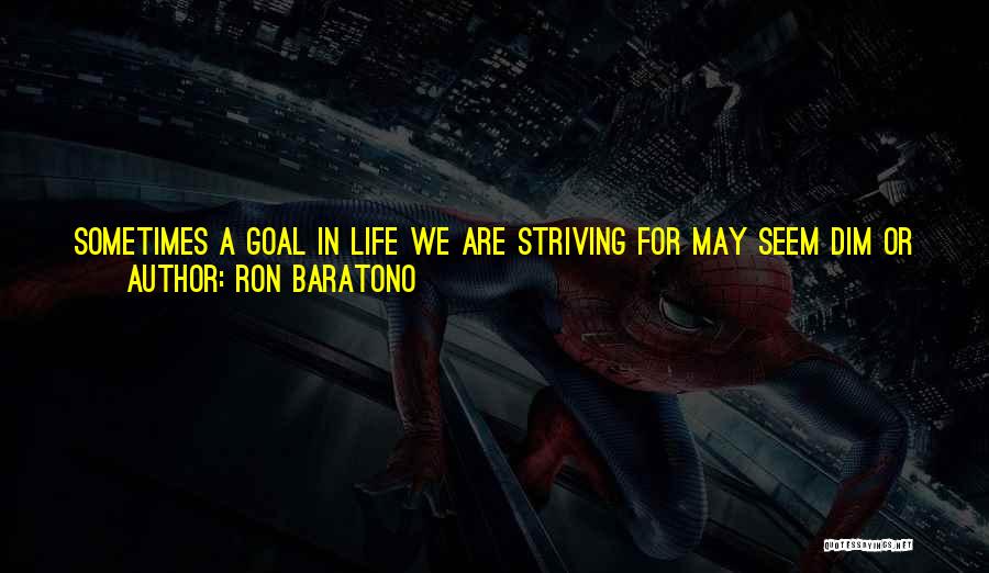 Unreachable Quotes By Ron Baratono