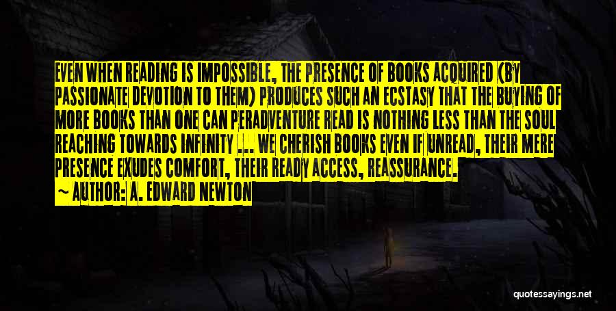 Unread Book Quotes By A. Edward Newton