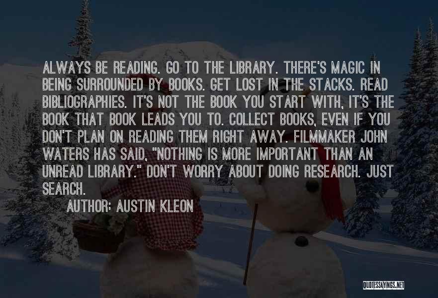 Unread Book Quotes By Austin Kleon