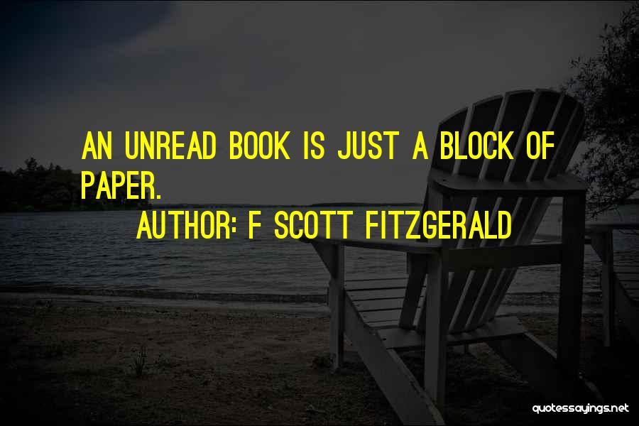 Unread Book Quotes By F Scott Fitzgerald