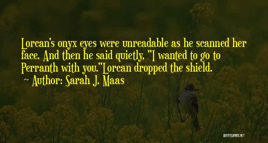 Unreadable Quotes By Sarah J. Maas