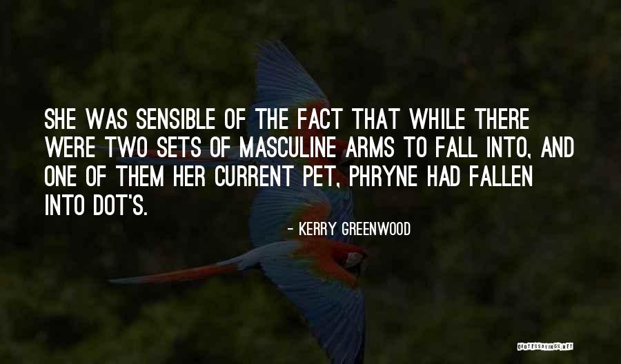 Unready Pic Quotes By Kerry Greenwood Unready Pic Quotes By Kerry Greenwood