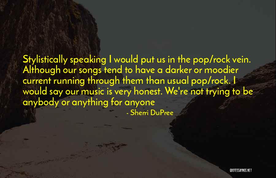 Unreal Turner Quotes By Sherri DuPree Unreal Turner Quotes By Sherri DuPree