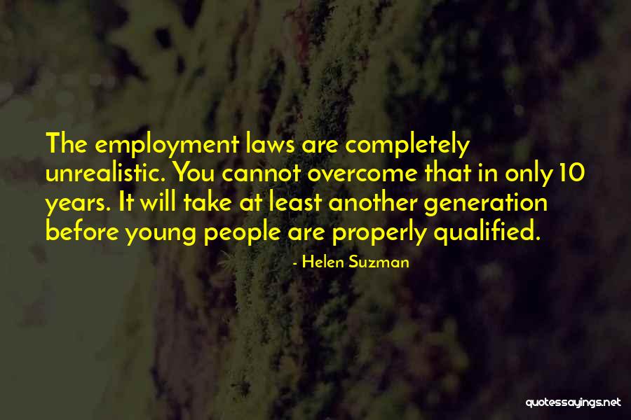 Unrealistic Quotes By Helen Suzman Unrealistic Quotes By Helen Suzman
