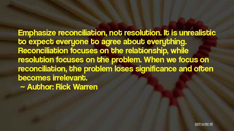 Unrealistic Relationship Quotes By Rick Warren