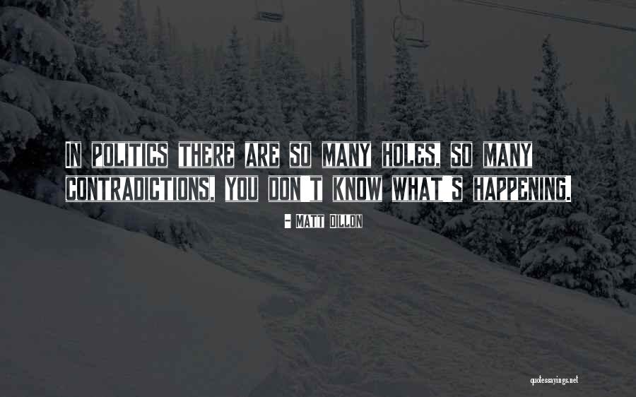 Unrealistically Quotes By Matt Dillon Unrealistically Quotes By Matt Dillon