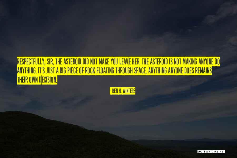 Unrealistically Realistic Quotes By Ben H. Winters Unrealistically Realistic Quotes By Ben H. Winters