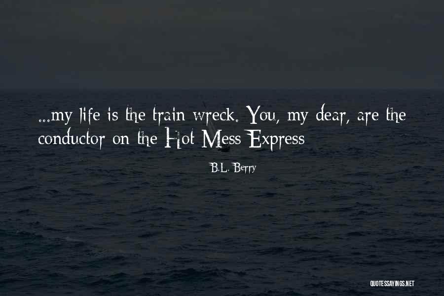 Unrealisticness Synonyms Quotes By B.L. Berry