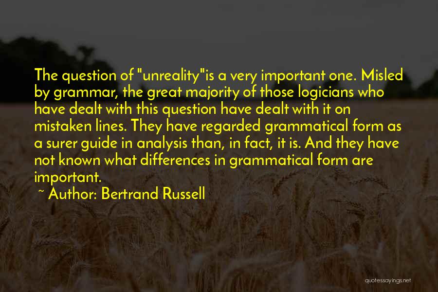Unreality Quotes By Bertrand Russell