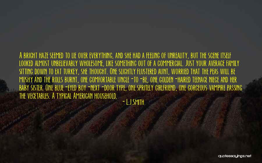 Unreality Quotes By L.J.Smith Unreality Quotes By L.J.Smith