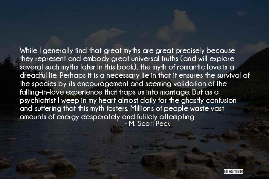 Unreality Quotes By M. Scott Peck Unreality Quotes By M. Scott Peck