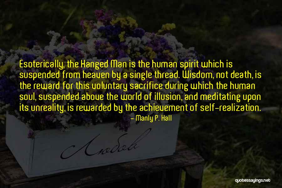 Unreality Quotes By Manly P. Hall Unreality Quotes By Manly P. Hall