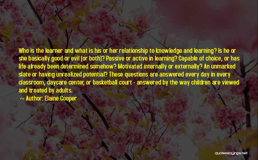 Unrealized Potential Quotes By Elaine Cooper