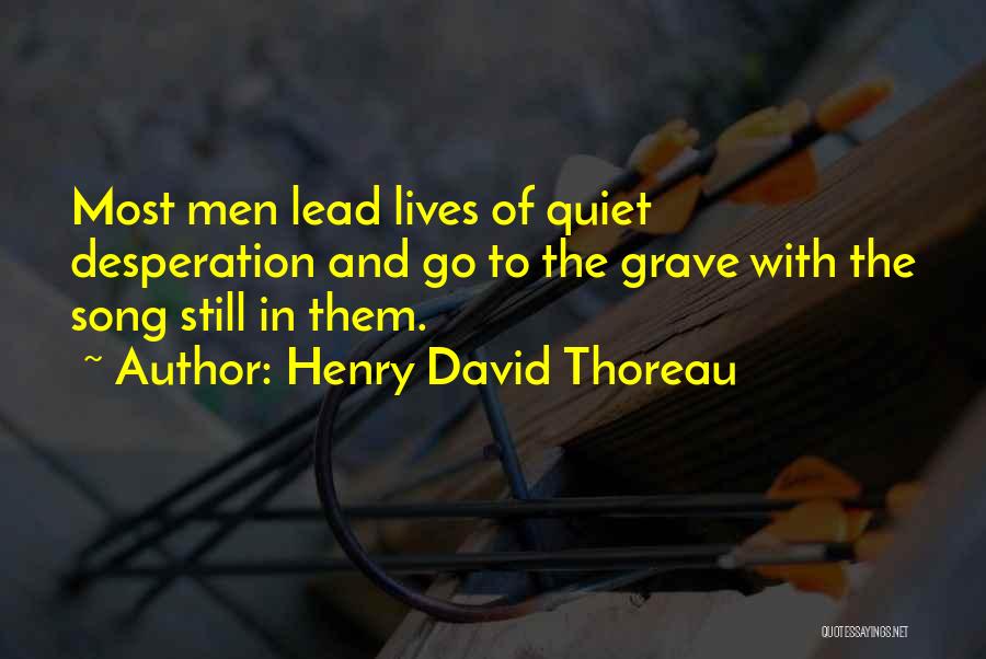 Unrealized Potential Quotes By Henry David Thoreau