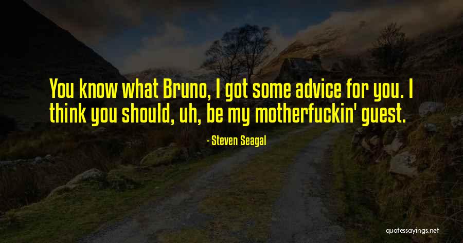 Unrealness Quotes By Steven Seagal Unrealness Quotes By Steven Seagal