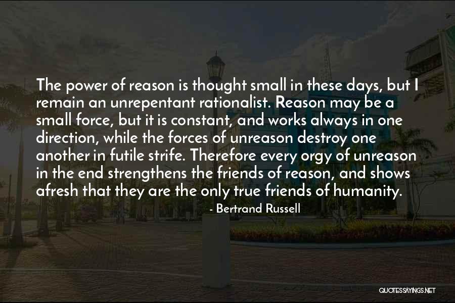 Unreason Quotes By Bertrand Russell Unreason Quotes By Bertrand Russell