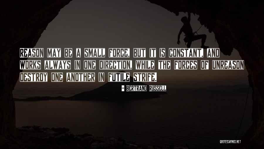 Unreason Quotes By Bertrand Russell Unreason Quotes By Bertrand Russell
