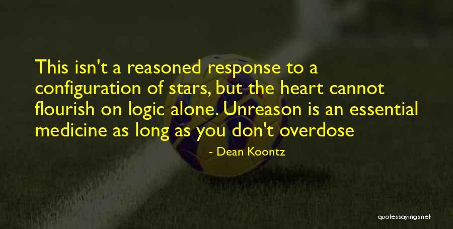 Unreason Quotes By Dean Koontz Unreason Quotes By Dean Koontz